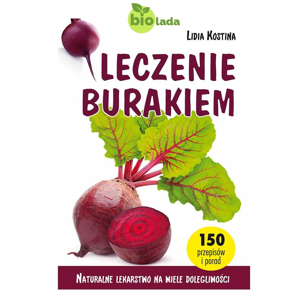 Leczenie burakiem - Lidia Kostina