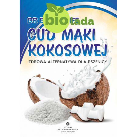 Cud mąki kokosowej - dr Bruce Fife