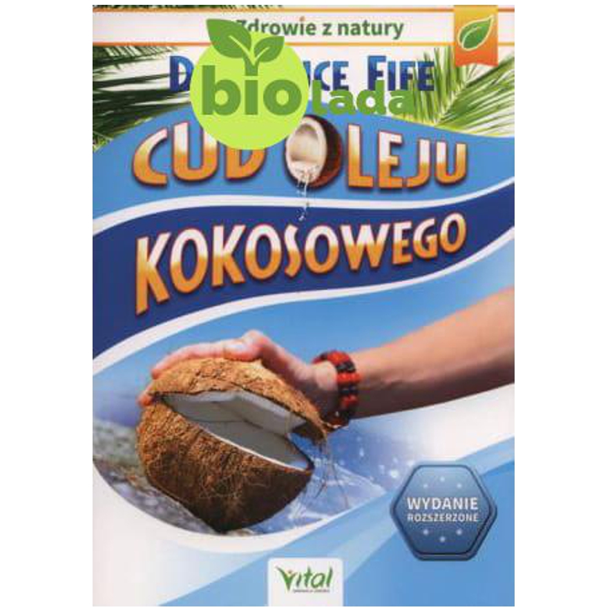 Cud oleju kokosowego - dr Bruce Fife