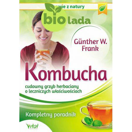 Kombucha cudowny grzyb herbaciany - Gunter W. Frank